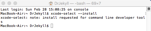 After entering the code at the command prompt, you'll see a message stating 'install requested for command line developer tools'